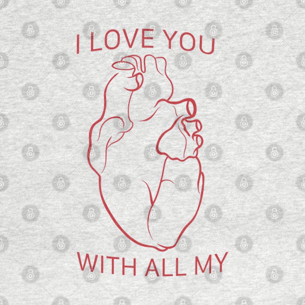 Valentine’s Day anatomical heart I love you by Holailustra